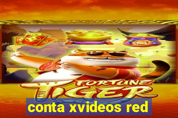 conta xvideos red